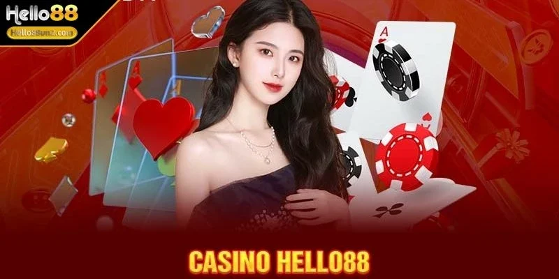 Casino HELLO88 Siêu Đẳng Cấp Và Hấp Dẫn Cho Game Thủ Việt 4 casino-hello88-chinh-sach-uu-dai