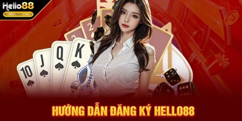 Đăng Ký HELLO88 Chi Tiết, Tạo Tài Khoản Nhanh Chóng 2 dang-ky-hello88-dieu-kien-va-luu-y