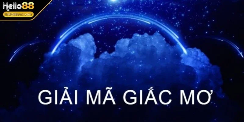 Giải Mã Giấc Mơ Bí Kíp Chinh Phục Vận May Từ Chiêm Bao 2 giai-ma-giac-mo-khai-niem-co-ban